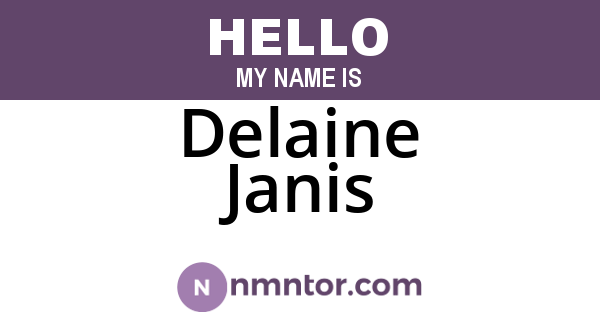 Delaine Janis