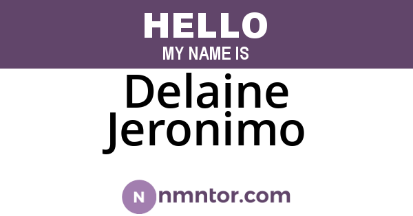Delaine Jeronimo