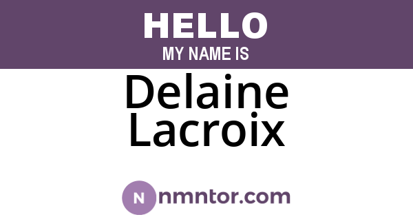 Delaine Lacroix