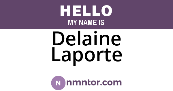 Delaine Laporte