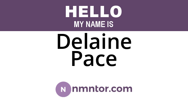 Delaine Pace