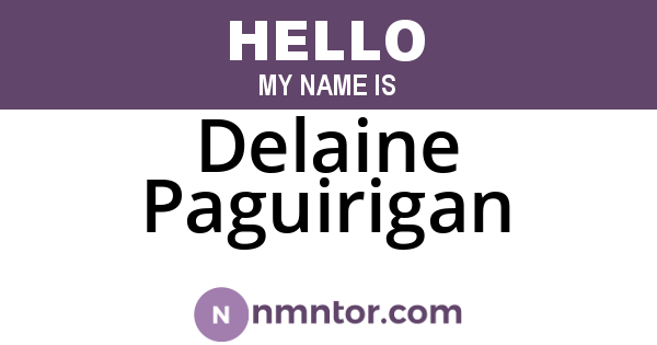 Delaine Paguirigan