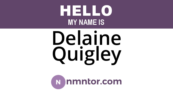 Delaine Quigley