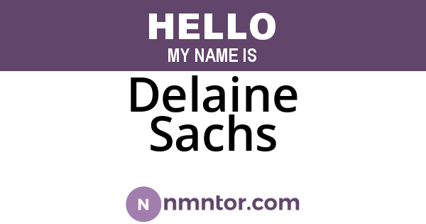 Delaine Sachs