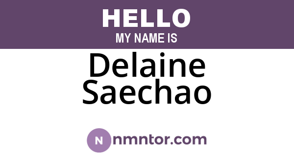 Delaine Saechao