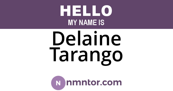 Delaine Tarango
