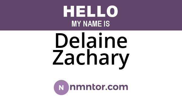 Delaine Zachary