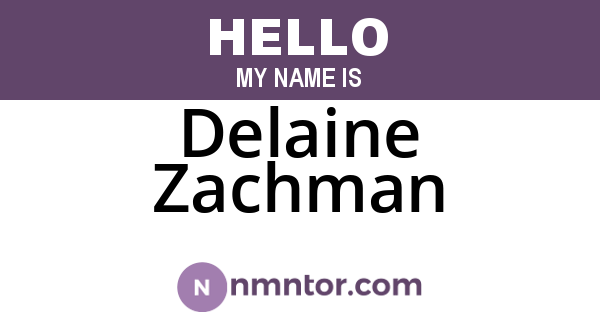 Delaine Zachman