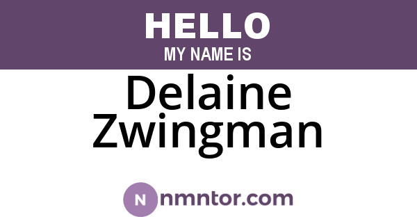 Delaine Zwingman