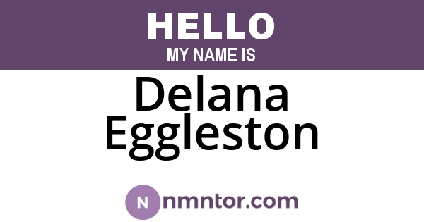 Delana Eggleston
