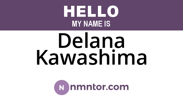 Delana Kawashima