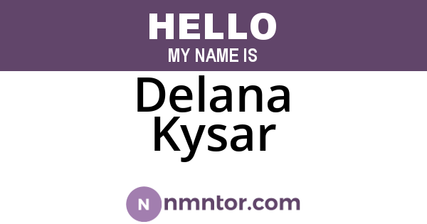 Delana Kysar