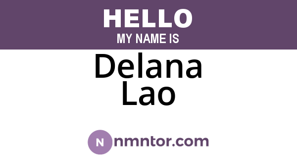 Delana Lao