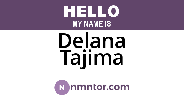 Delana Tajima