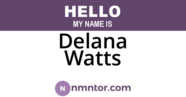 Delana Watts