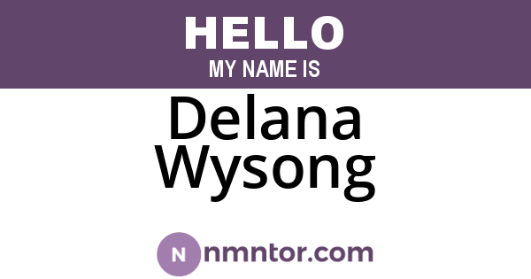 Delana Wysong