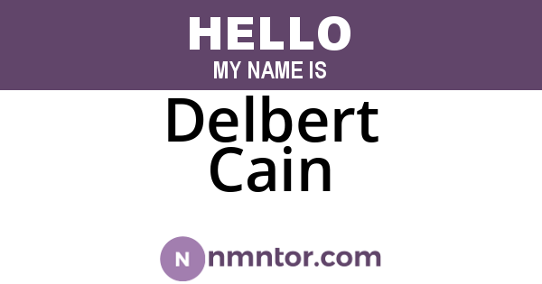 Delbert Cain