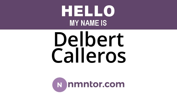Delbert Calleros