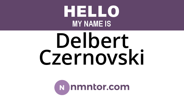 Delbert Czernovski