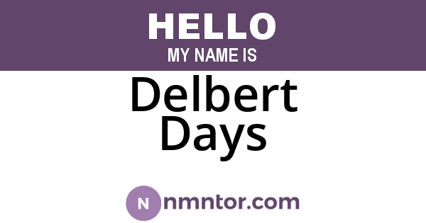 Delbert Days