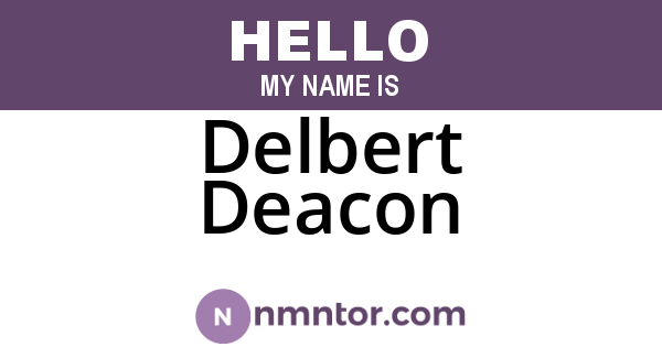 Delbert Deacon