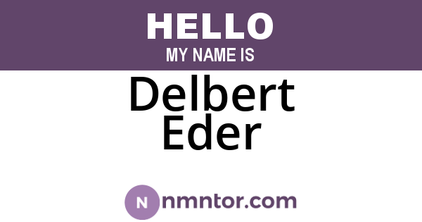Delbert Eder