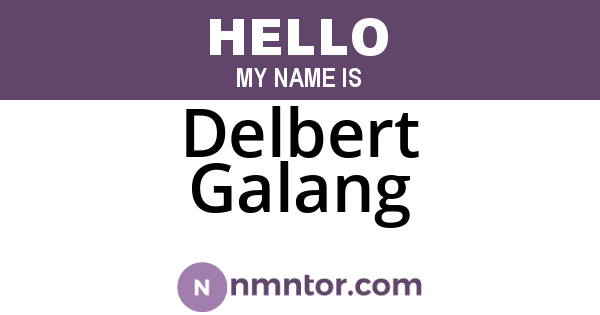 Delbert Galang