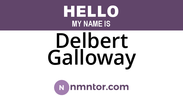 Delbert Galloway