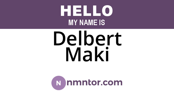 Delbert Maki