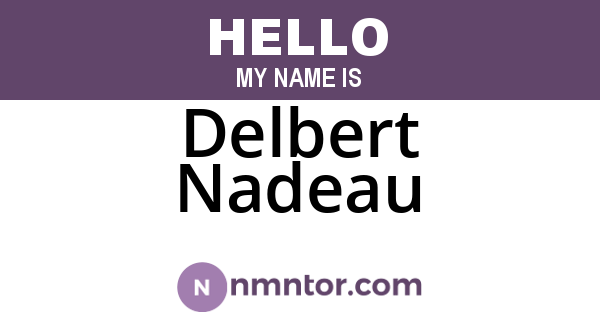 Delbert Nadeau