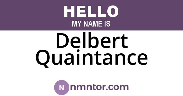 Delbert Quaintance