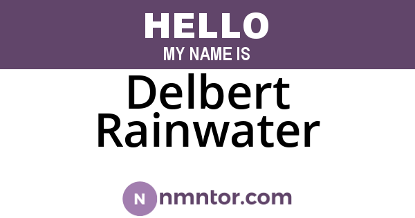 Delbert Rainwater