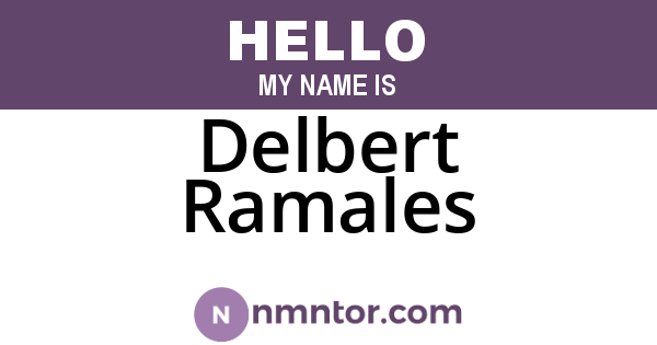 Delbert Ramales