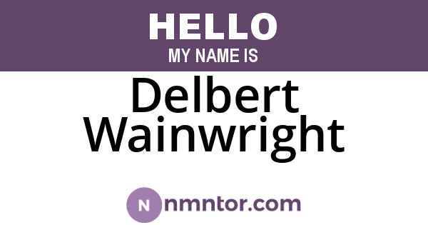 Delbert Wainwright