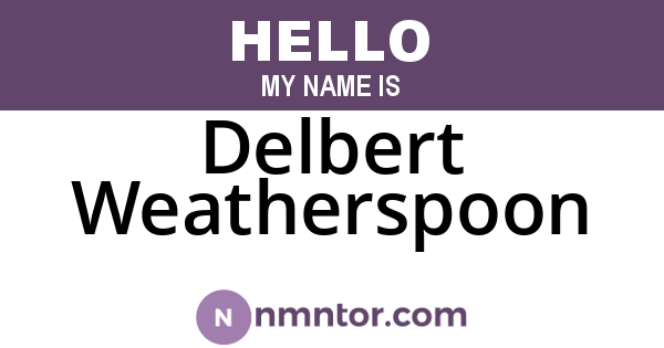 Delbert Weatherspoon