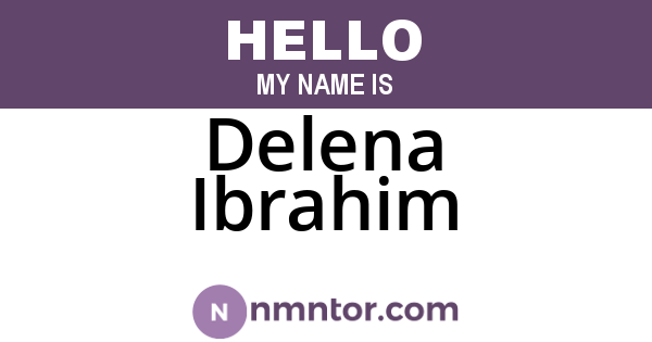 Delena Ibrahim