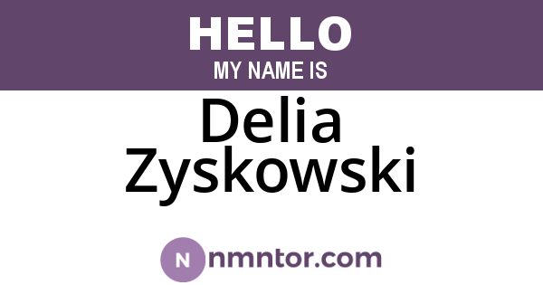 Delia Zyskowski