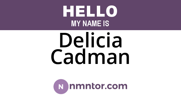 Delicia Cadman