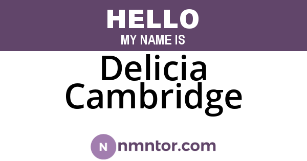 Delicia Cambridge