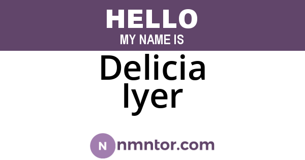 Delicia Iyer