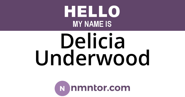 Delicia Underwood