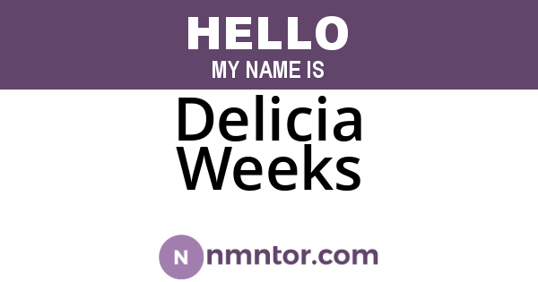 Delicia Weeks