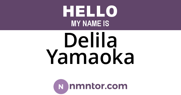 Delila Yamaoka