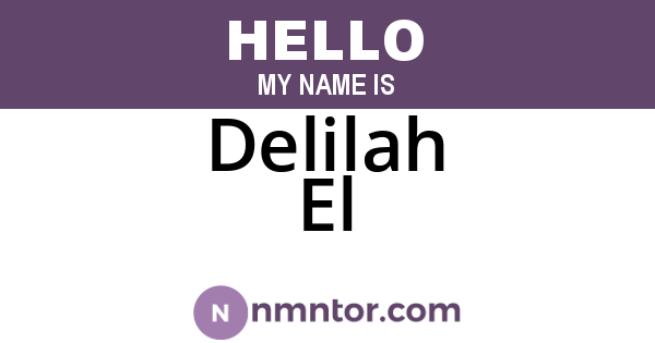 Delilah El