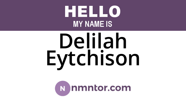 Delilah Eytchison