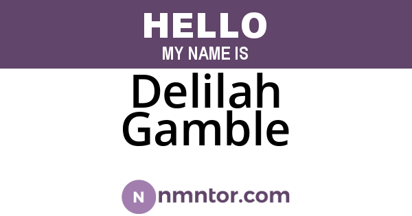 Delilah Gamble