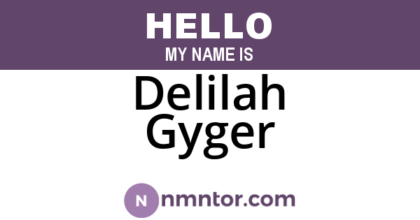 Delilah Gyger