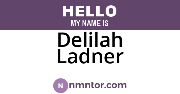 Delilah Ladner