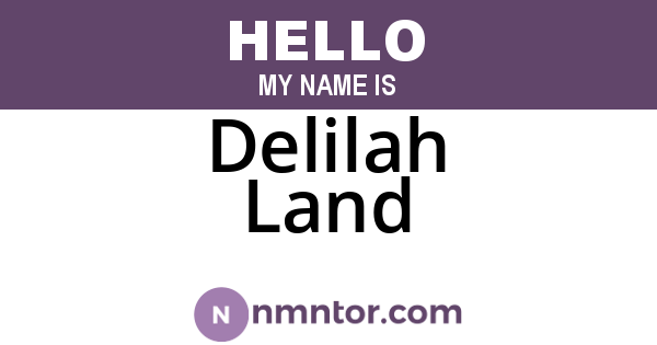 Delilah Land