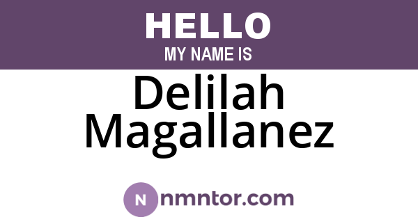 Delilah Magallanez